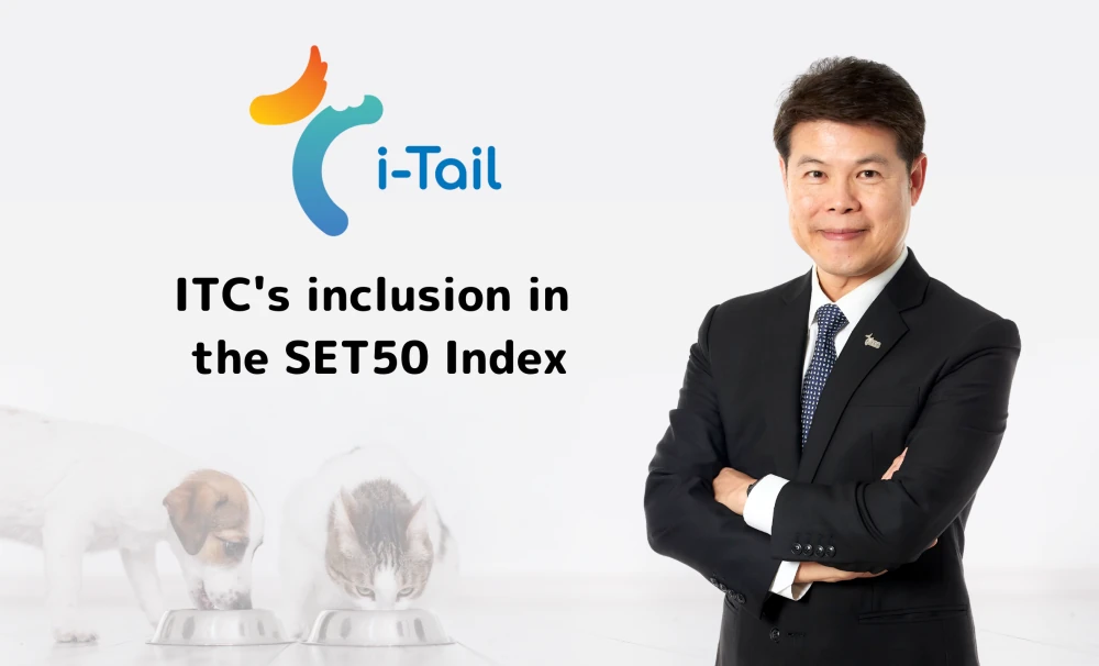 ITC Reinforces Strong Business Fundamentals with Inclusion in the SET50 Index